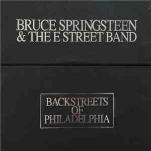 Bruce Springsteen & The E-Street Band - Backstreets Of Philadelphia
