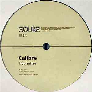 Calibre - Hypnotise / The Water Carrier