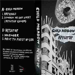 Child Meadow / Appletop - Split