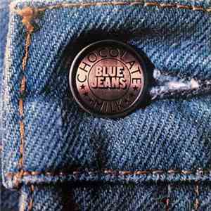 Chocolate Milk  - Blue Jeans