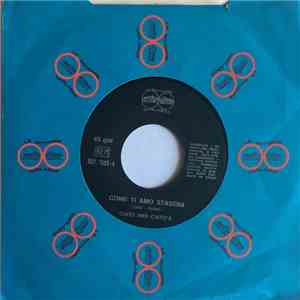 Ciato And Ciato's - Come Ti Amo Stasera / Torneremo A Te