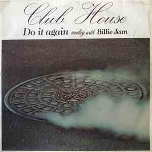 Club House - Do It Again (Medley With Billie Jean)