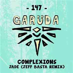 Complexions - Jade (Jeff Basta Remix)