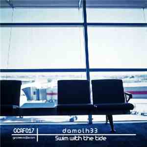 Damolh33 - Swim With The Tide