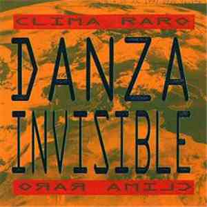 Danza Invisible - Clima Raro
