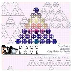 Dirty Freek - Someday (Coqui Selection Remix)