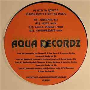 DJ Fitzy Vs Rossy B - Please Don't Stop The Music