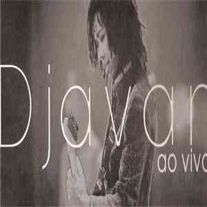 Djavan - Ao Vivo - Volumes 1 E 2