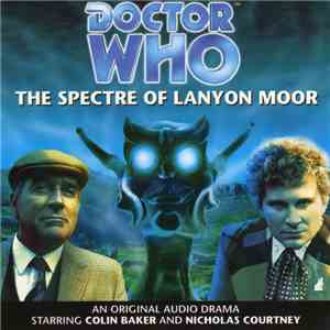 Doctor Who - The Spectre Of Lanyon Moor