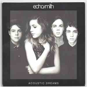 Echosmith - Acoustic Dreams