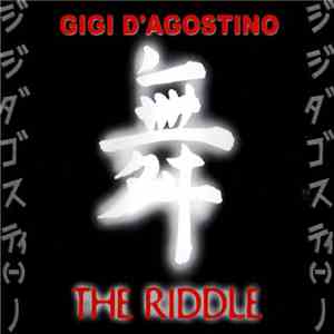 Gigi D'Agostino - The Riddle