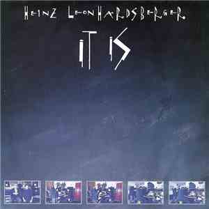 Heinz Leonhardsberger - It Is