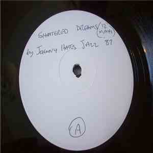 Johnny Hates Jazz - Shattered Dreams
