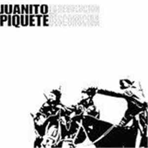 Juanito Piquete - La Revolucion Desconocida
