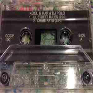 Kool G Rap & DJ Polo - Ill Street Blues