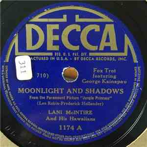 Lani McIntire And His Hawaiians - Moonlight And Shadows / Beautiful Kahana