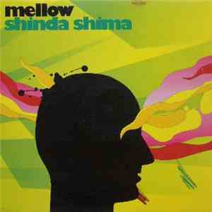 Mellow - Shinda Shinda