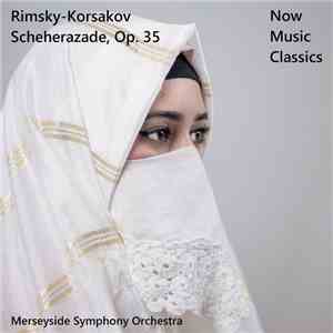 Merseyside Symphony Orchestra - Scheherazade