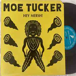 Moe Tucker - Hey Mersh!