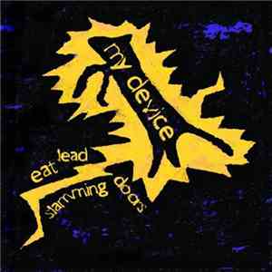 My Device - Eat Lead