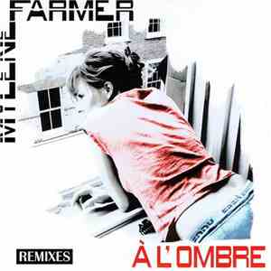 Mylene Farmer - À L'Ombre (Remixes)