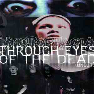 Necrophagia - Through Eyes Of The Dead (Uncut)