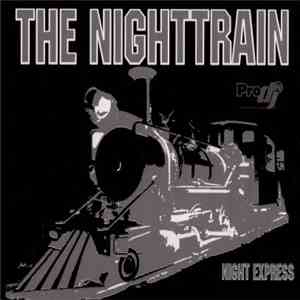 Night Express  - The Nighttrain