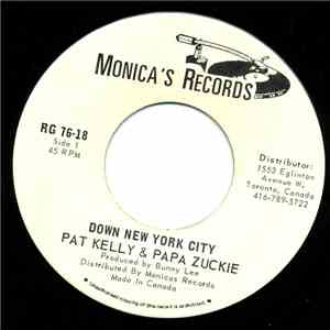Pat Kelly & Papa Zuckie - Down New York City