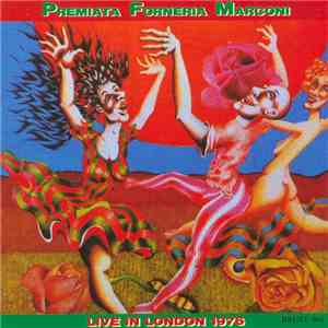 Premiata Forneria Marconi - Live In London 1976