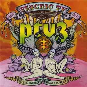 Psychic TV / PTV3 - Hell Is Invisible...Heaven Is Her/e