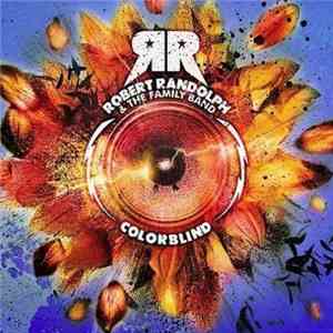 Robert Randolph & The Family Band - Colorblind