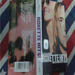 Roxette - Hits (A Collection Of Their 20 Greatest Songs!)
