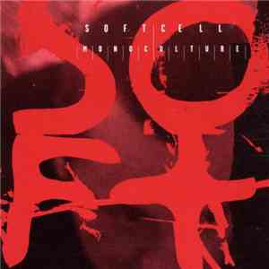 Soft Cell - Monoculture