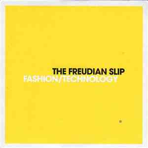 The Freudian Slip - Fashion/Technology