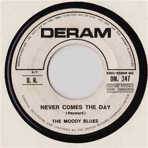 The Moody Blues - Never Comes The Day