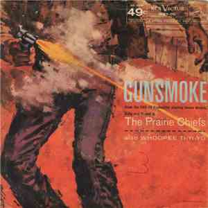 The Prairie Chiefs - Gunsmoke