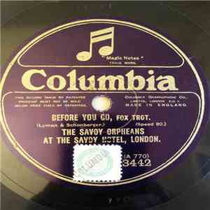 The Savoy Orpheans - Before You Go / Goo-Goo
