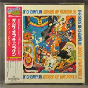 The Sons Of Champlin - Loosen Up Naturally