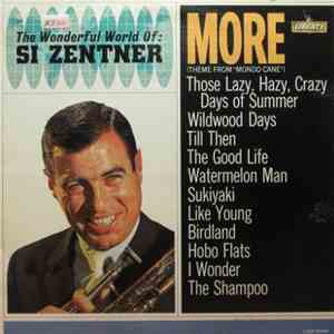 The Wonderful World Of Si Zentner - More (Theme From 