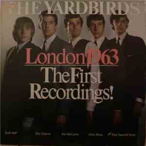 The Yardbirds - London 1963 - The First Recordings!