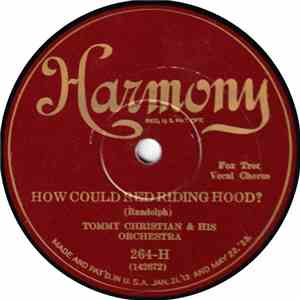 Tommy Christian And His Orchestra - How Could Red Riding Hood / Elsie Shult ...
