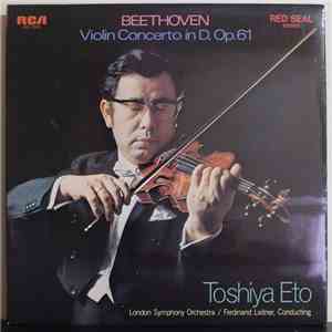 Toshiya Eto, Ferdinand Leitner - Beethoven Violin Concerto In D, Op. 61