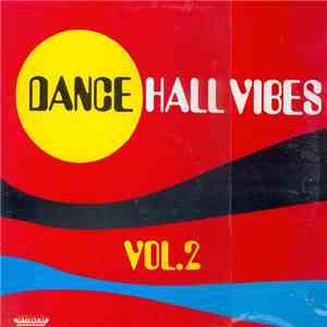 Various - Dance Hall Vibes Vol. 2