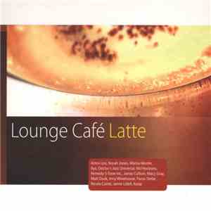 Various - Lounge Café Latte