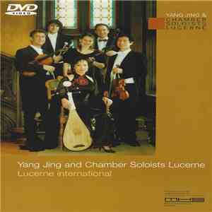 Yang Jing And Chamber Soloists Lucerne - Yang Jing And Chamber Soloists Luc ...