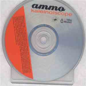 Ammo - Kaleinoiscope