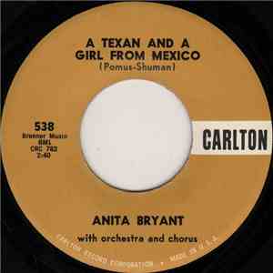 Anita Bryant - A Texan, And A Girl From Mexico