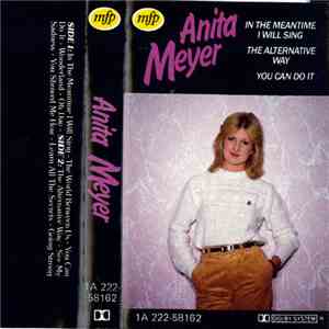 Anita Meyer - In The Meantime I Will Sing