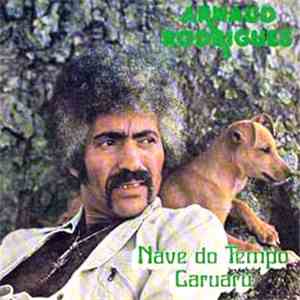 Arnaud Rodrigues - Nave Do Tempo / Caruaru