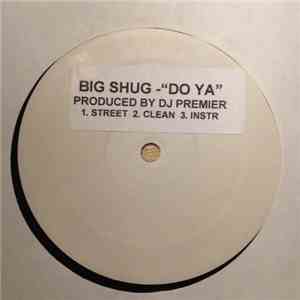 Big Shug - Do Ya / On The Record